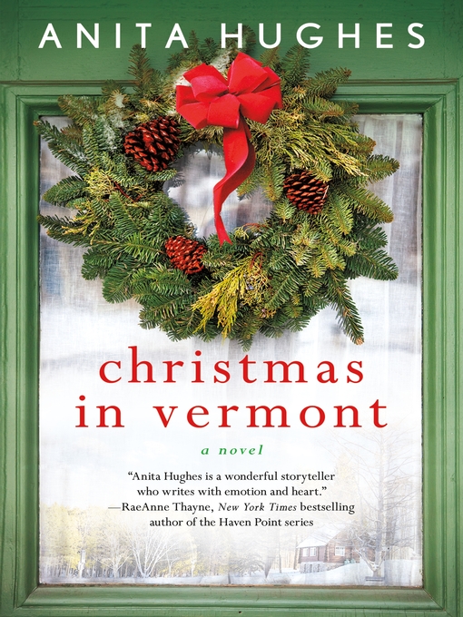 Title details for Christmas in Vermont by Anita Hughes - Available